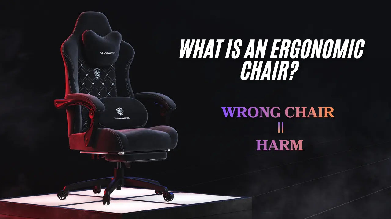 What Is an Ergonomic Chair? And Why Choosing the Wrong One Can Harm Your Health DOWINX GAMING CHAIR