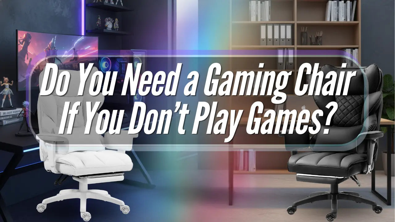 Do You Need a Gaming Chair If You Don’t Play Games? DOWINX GAMING CHAIR